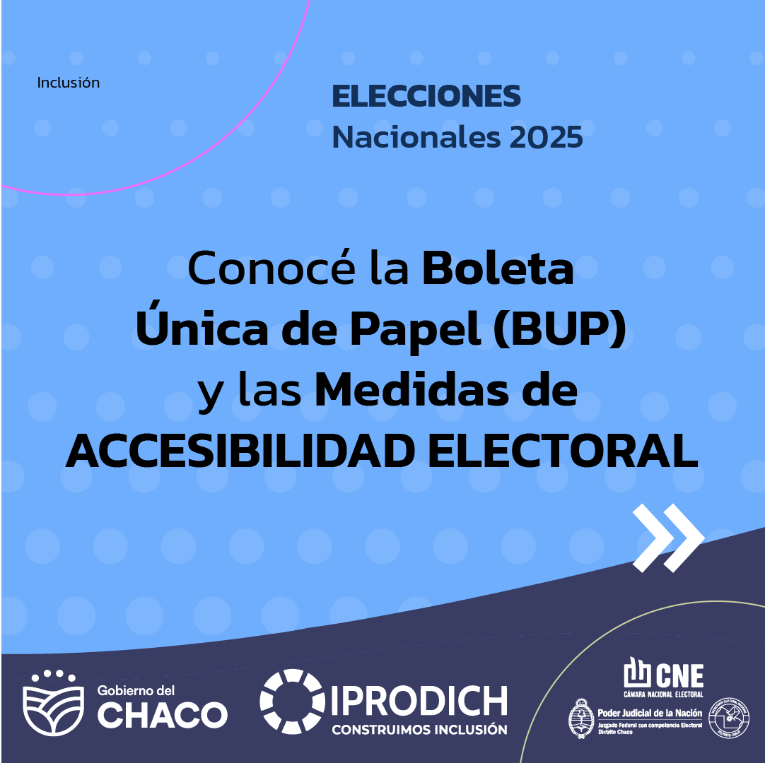 flyer-que-dice-conoce-la-boleta-unica-de-papel-y-las-medidas-de-accesibilidad-electoral-68c2b7b59f4b5621536709.png
